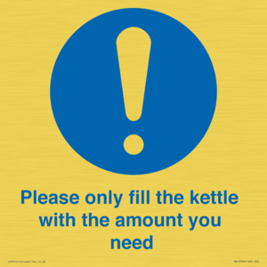 Please only fill the kettle with the amount you need
